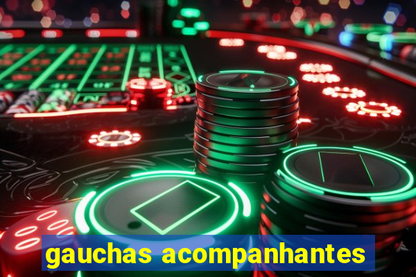 gauchas acompanhantes